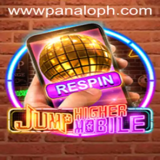 Unlocking the Thrills of JumpHighermobile with PANALO.WIN